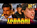 Tabaahi -The Destroyer (HD) -Bollywood Best Action Film| Mithun Chakraborthy, Ayub Khan, Divya Dutta