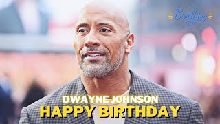 Dwayne Johnson Happy Birthday Age 2022
