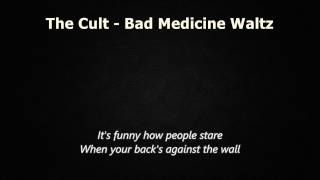 Watch Cult Bad Medicine Waltz video