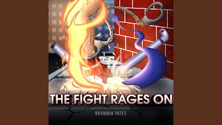 The Fight Rages On