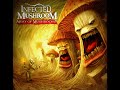 infected mashroom