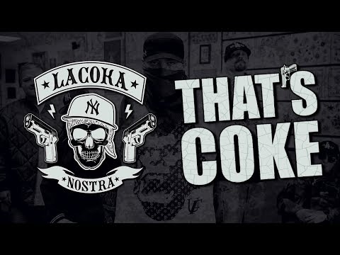 La Coka Nostra - That's Coke