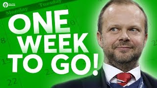 Transfer Window; ONE WEEK TO GO! The HUGE Manchester United Debate