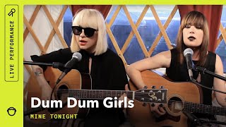 Watch Dum Dum Girls Mine Tonight video