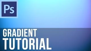 Adobe Photoshop CS6 - How to Use Gradients