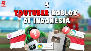 5 YOUTUBER ROBLOX ASAL INDONESIA !!! KIRA-KIRA SIAPA AJA YA ??? - Part 4
