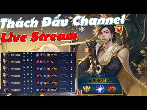 Live Kéo Rank Liên Quân Mobile - Thách Đấu CHANNEL