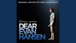 A Little Closer (From The Dear Evan Hansen Original Motion Picture Soundtrack)