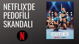 Netflix'de Pedofili Skandalı | Cuties (Minnoşlar) Filmi | Netflix'e Sansür Gelir