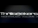 The Thrillseekers Nightmusic 3