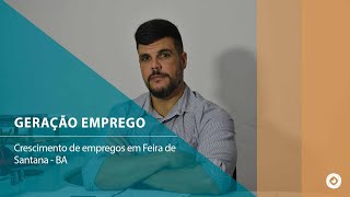 Geração de empregos em Feira de Santana