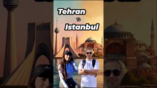 From Tehran To Istanbul The Adventure Begins