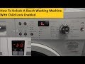How to release the child lock on a Bosch Washing Machine