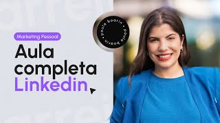 AULA COMPLETA SOBRE LINKEDIN