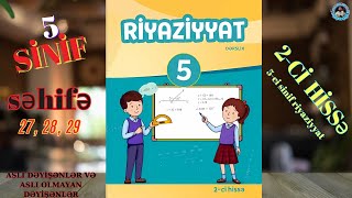 5-Ci Sinif Səh. 27, 28, 29 2-Ci Hissə