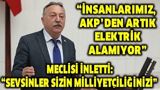 Meclisi İnletti: “Sevsinler sizin milliyetçiliğinizi” İnsanlarımız, AKP’den artı