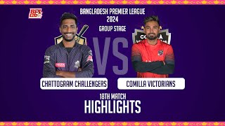 Chattogram Challengers vs Comilla Victorians || 18th Match  || BPL 2024