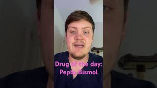 Drug Of The Day Pepto Bismol