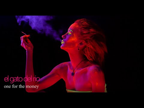 One For The Money by El Gato Del Rio