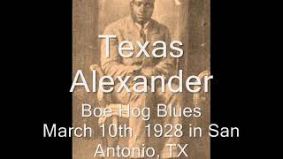 Watch Texas Alexander Boe Hog Blues video