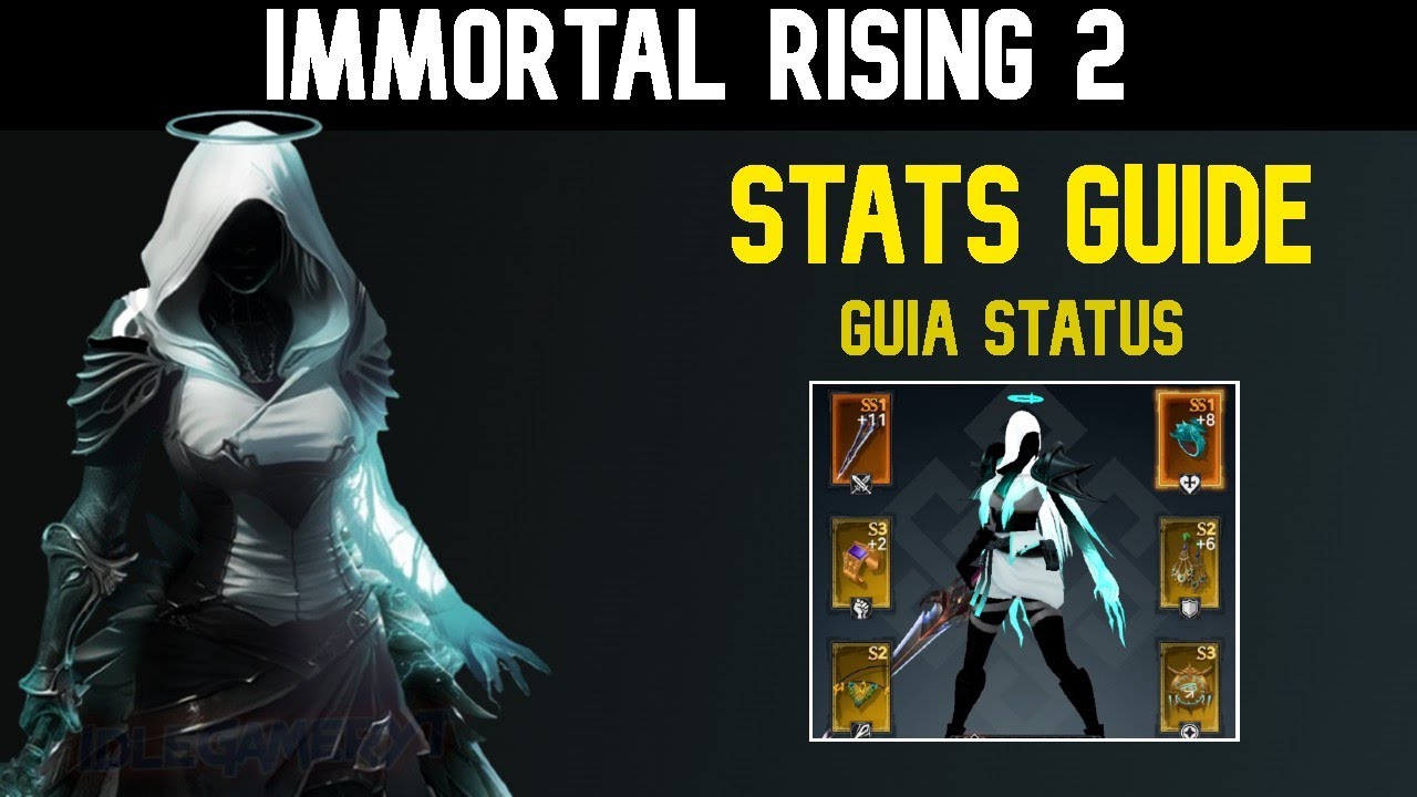Immortal Rising 2 – Basic Stats Guide/Guia Basico Stats Immortal Rising 2 – Basic Stats Guide/Guia Basico Stats