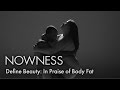 Define Beauty: In Praise of Body Fat