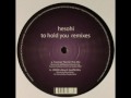 Hesohi - To Hold You (Tuomas Salmela Finnish This Mix)