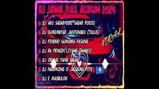 Dj Jawa Full Album Viral Tiktok 2024