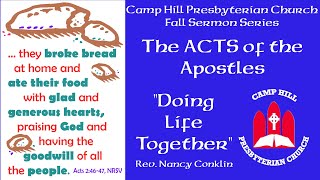 Camp Hill Presbyterian Church's Sermon 2022-10-02 – Doing Life Together - Rev Nancy Conklin