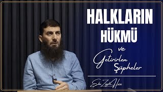 Halkların Hükmü Ve Getirilen Şüpheler Ebu Zeyd Hoca