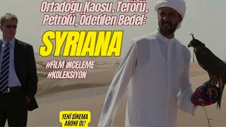 Ortadoğu Kaosu, Terörü, Petrolü, Ödetilen Bedel Syriana Stephen Gaghan