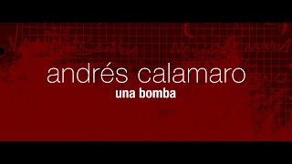 Watch Andres Calamaro Una Bomba video