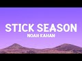 @NoahKahan  - Stick Season (Lyrics)