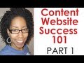 Content Website Success - Part 1 (Topic Choice, Keyword Research, and More)