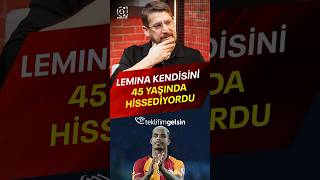 Ümit Davala Lemina Kendisini 45 Yaşında Hissediyordu