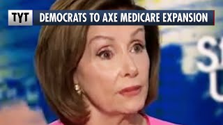 Democrats Throw Medicare Expansion Overboard