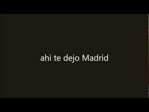 YOUTUBE TE DEJO MADRID youtube te dejo madrid: