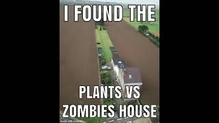 I Found The Plants Vs Zombies House