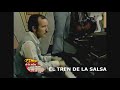 El Tren de la Salsa El Tren de la Salsa