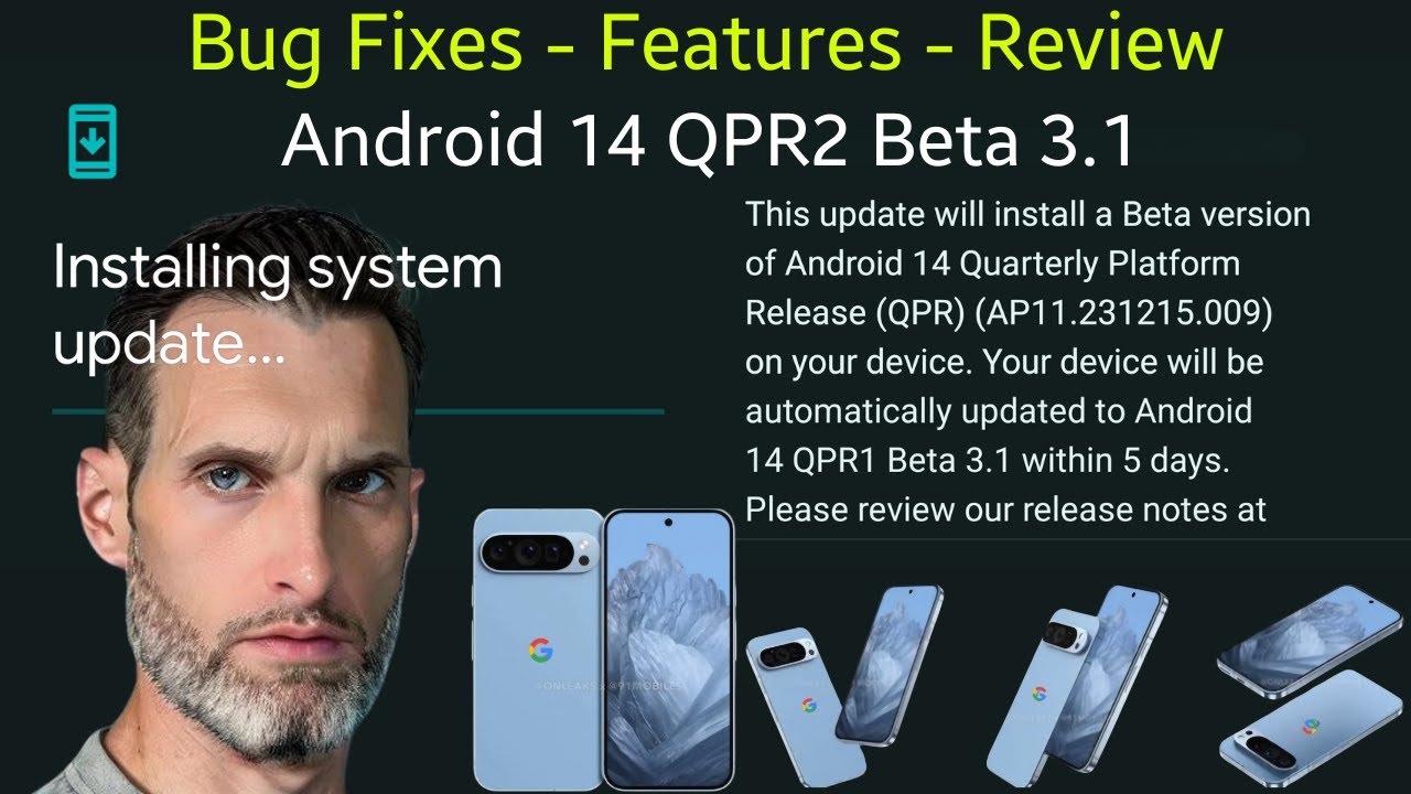 Android 14 QPR2 Beta 3.1 Review Released Bug Fixes Android 14 QPR2 Beta 3.1 Review Released Bug Fixes