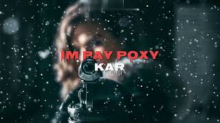 Kar - Frrruma Im Pay Poxy (Armmusicbeats Remix) 2022