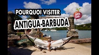 Pourquoi Visiter Antigua-Barbuda Au Moins 365 Bonnes Raisons Vlog Voyage