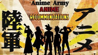 ANIME ARMY COLLAB: ANIME RECCOMENDATIONS
