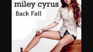 Watch Miley Cyrus Back Fall video