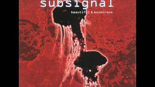 Watch Subsignal Where Angels Fear To Tread video