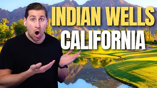 Everything You Need To Know About Indian Wells California