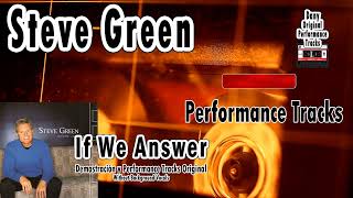 Watch Steve Green If We Answer video