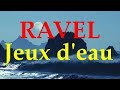 Jeux d'Eau "The Fountain" (Maurice Ravel)
