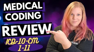 Cpc Review - Icd-10-Cm Chapters 1-11 Study Refresher And Practice Questions