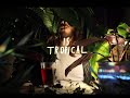 Tropical